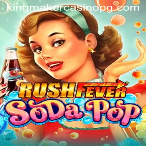 RushFeverSodaPop: An Exciting New Game Experience